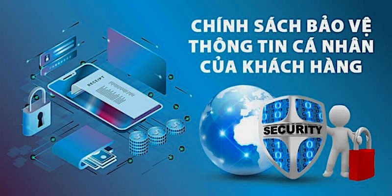 Chính sách bảo mật thu thập dữ liệu minh bạch